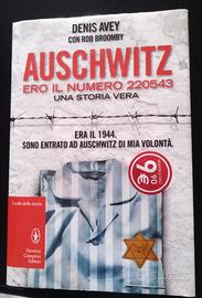 Auschwitz. Ero il numero 220543 - Denis Avey