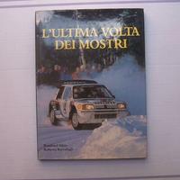 LIBRO ULTIMA VOLTA MOSTRI MONDIALE RALLY  86 87.