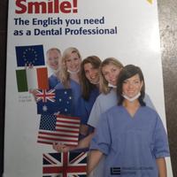 SMILE! THE ENGLISH YOU NEED AS DENTAL PROFESSIONAL