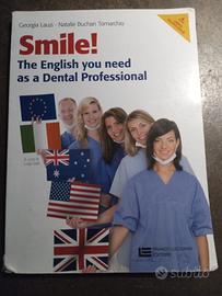 SMILE! THE ENGLISH YOU NEED AS DENTAL PROFESSIONAL