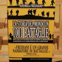 La Storia del Mondo in 1001 battaglie. 