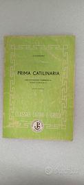 LIBRO " PRIMA CATILINARIA" CLASSICI LATINI E GRECI