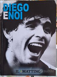 Diego e Noi - Libro Tributo a Maradona Il Mattino