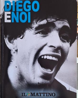 Diego e Noi - Libro Tributo a Maradona Il Mattino