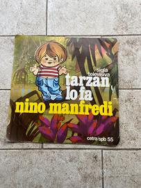 E Tarzan lo fa
