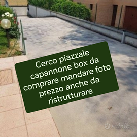 Piazzale box capannone anche da ristrutturare