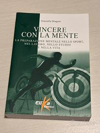 Libro "Vincere con la mente" di Graziella Dragonj