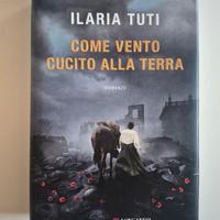 Ilaria Tuti "Come vento cucito alla terra"