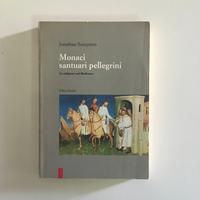 J. Sumption. Monaci santuari pellegrini