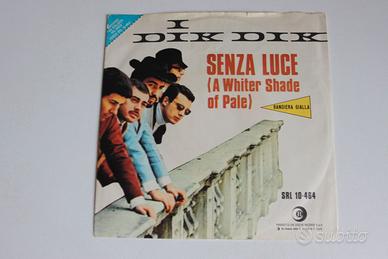 I Dik Dik - Senza luce. 45 giri Ricordi - SRL 10 4