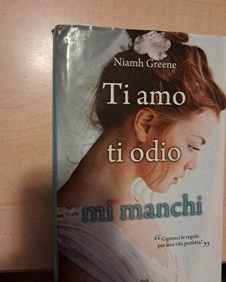 Niamh Greene - Ti amo,ti odio,mi manchi 