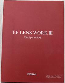 Ef Lens Work III - The Eyes Of Eos - Nuovo