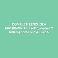 Lenzuola matrimoniali complete