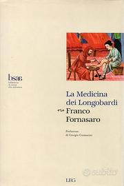 Fornasaro, La medicina dei Longobardi, LEG, 2008