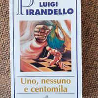 Uno, nessuno e centomila Luigi Pirandello