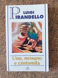 Uno, nessuno e centomila Luigi Pirandello