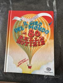 Libro Il giro del mondo in 80 belle notizie