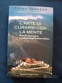 TULKU THONDUP  -  L'ARTE DI CURARSI CON LA MENTE