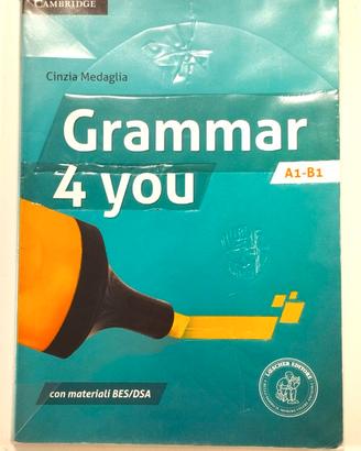 Ripasso inglese A1 B1 - Grammar 4 You - BES/DSA