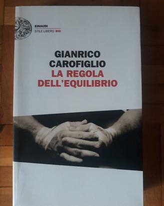 Libro La regola dell'equilibrio G. Carofiglio