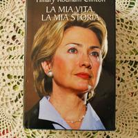 Libro "La Mia Vita, La Mia Storia" Hillary Clinton
