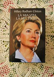 Libro "La Mia Vita, La Mia Storia" Hillary Clinton