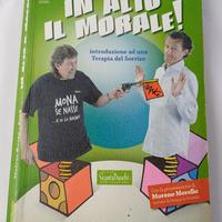 In Alto Il Morale! Introduzione Ad Una Terapia Del