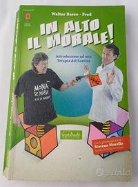 In Alto Il Morale! Introduzione Ad Una Terapia Del
