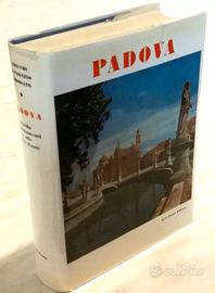 Padova-Guida ai monumenti e alle opere d’arte 1961