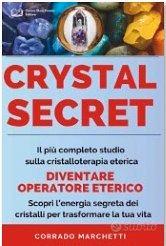 crystal secret: tutto sulla cristalloterapia