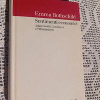 Sentimenti Economici - Emma Rothschild - il Mulino