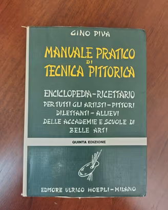 Libro: Manuale pratico di tecnica pittorica