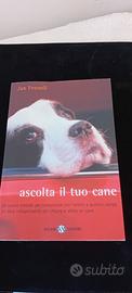 Libro - Ascolta il tuo cane