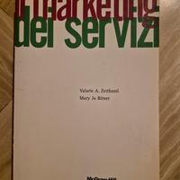 Libro Il marketing dei servizi di Zeithaml e J. Bi