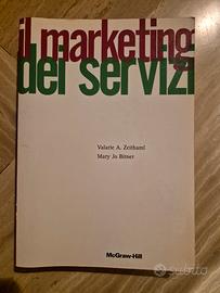 Libro Il marketing dei servizi di Zeithaml e J. Bi