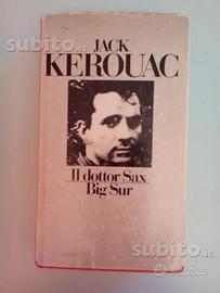 Il dottor Sax-Big Sur di Jack Kerouac,ed. CDE 1980