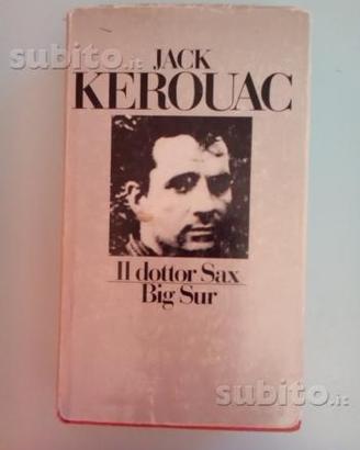 Il dottor Sax-Big Sur di Jack Kerouac,ed. CDE 1980