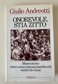 Onorevole stia zitto. Giulio Andreotti