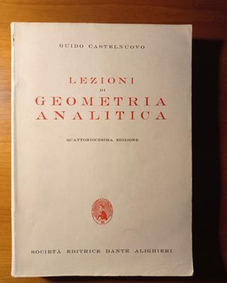 Geometria analitica - Castelnuovo (raro, 1964)
