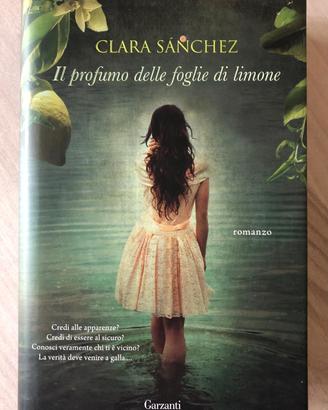 Clara Sanchez - Il profumo delle foglie di limone
