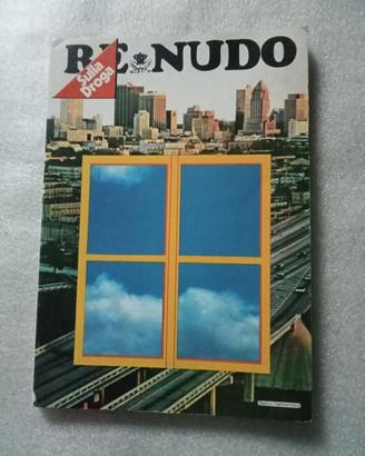 Re nudo sulla droga 1979 controcultura