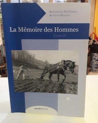Les memoire des hommes tome ii association valdota