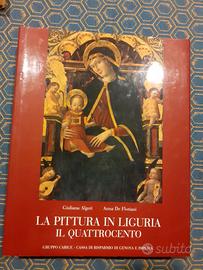 Libro  la Pittura in Liguria il Quattrocento
