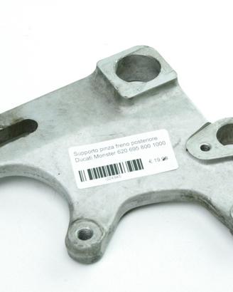 Supporto pinza freno posteriore Ducati Monster 620