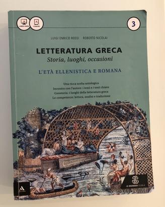 “LETTERATURA GRECA 3” storia, luoghi, occasioni