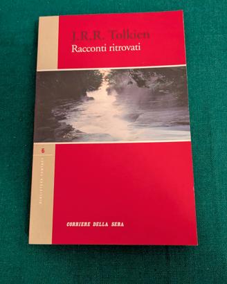 J.R.R. Tolkien - Racconti ritrovati