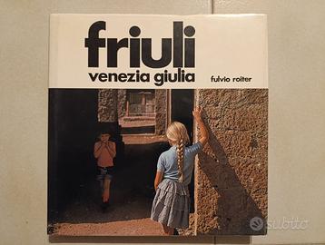 Fulvio Roiter FRIULI VENEZIA GIULIA
