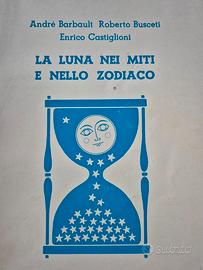 Libro La Luna nei miti e nello Zodiaco 