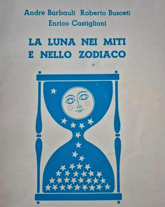 Libro La Luna nei miti e nello Zodiaco 