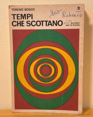 Tempi che scottano – Teresio Bosco (1975)